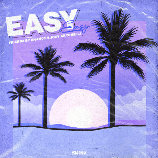 Friendz By Chance & Joey Antonelli - Easy artwork
