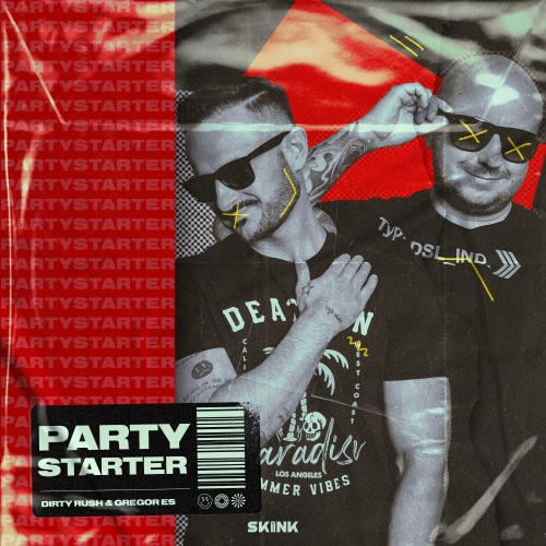 Dirty Rush & Gregor Es - Partystarter artwork
