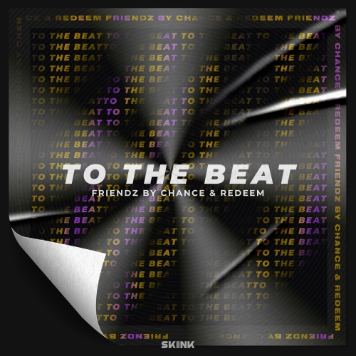 Friendz By Chance, Redeem - To The Beat artwork