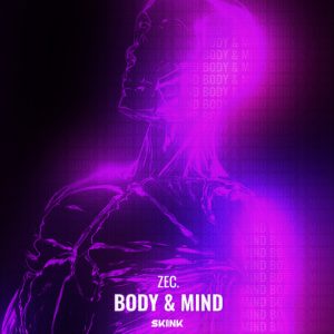 ZEC. - Body & Mind artwork