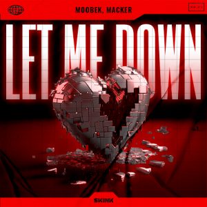 Moobek, Macker - Let Me Down artwork
